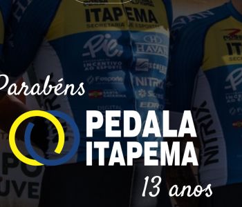 PEDALA ITAPEMA CHEGA AOS 13 ANOS COM ATUAÇÃO NA BASE, NO RENDIMENTO E EM PROJETOS DE FORMAÇÃO ESPORTIVA